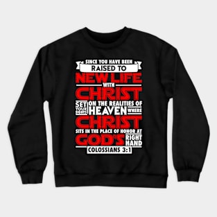 Colossians 3:1 Crewneck Sweatshirt